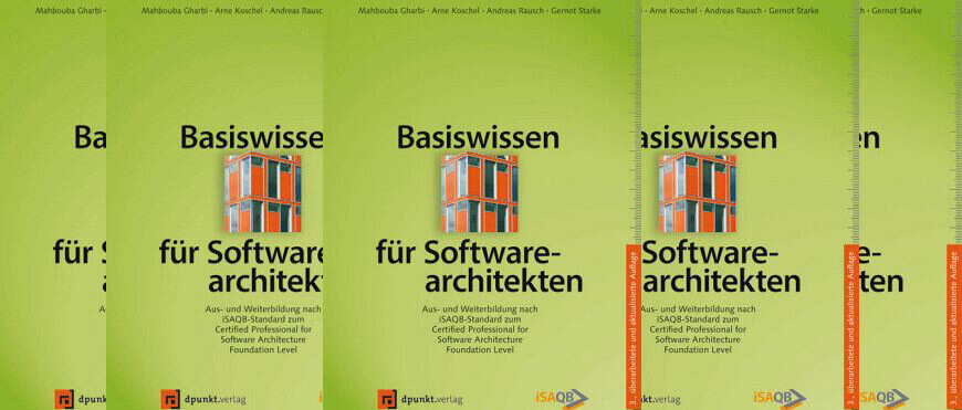 Basiswissen für Softwarearchitekten: 3. Auflage