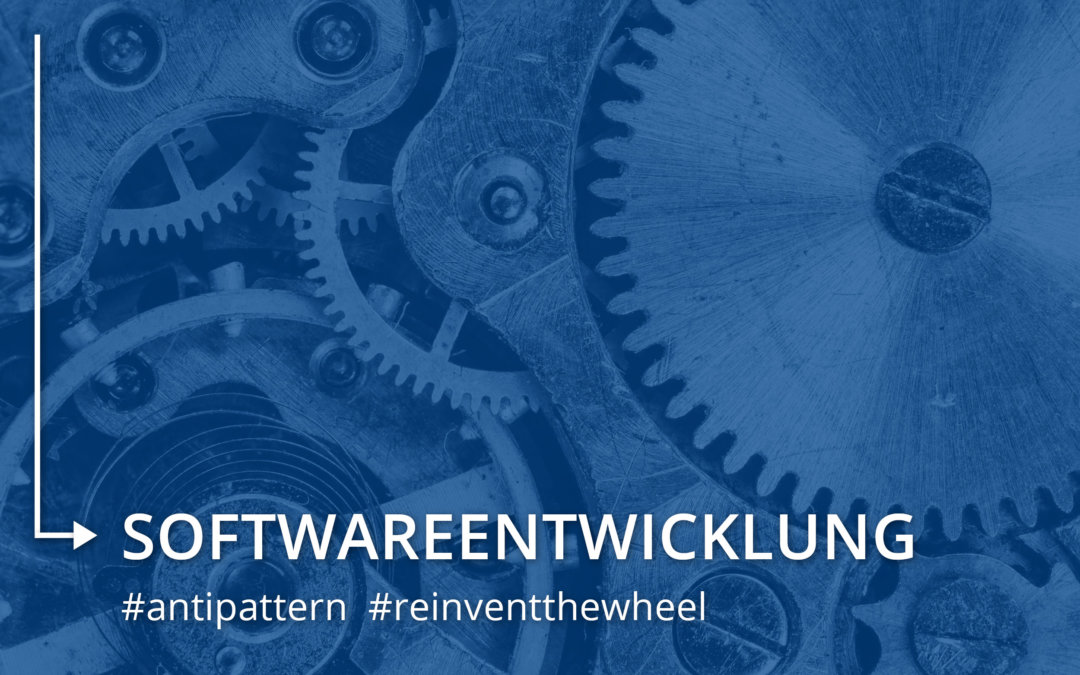 Anti Pattern: Reinvent the Wheel