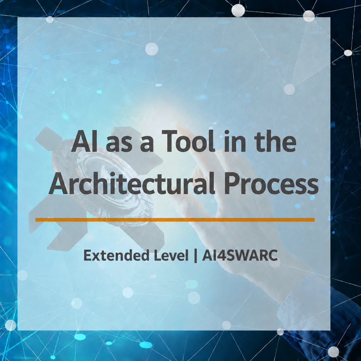 AI4SWARC – AI As A Tool In The Architectural Process | 12.05. - 13.05.27 | Online | German