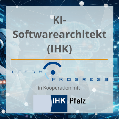 KI-Softwarearchitekt (IHK) | 16.11. - 20.11.2026 | Online | Deutsch